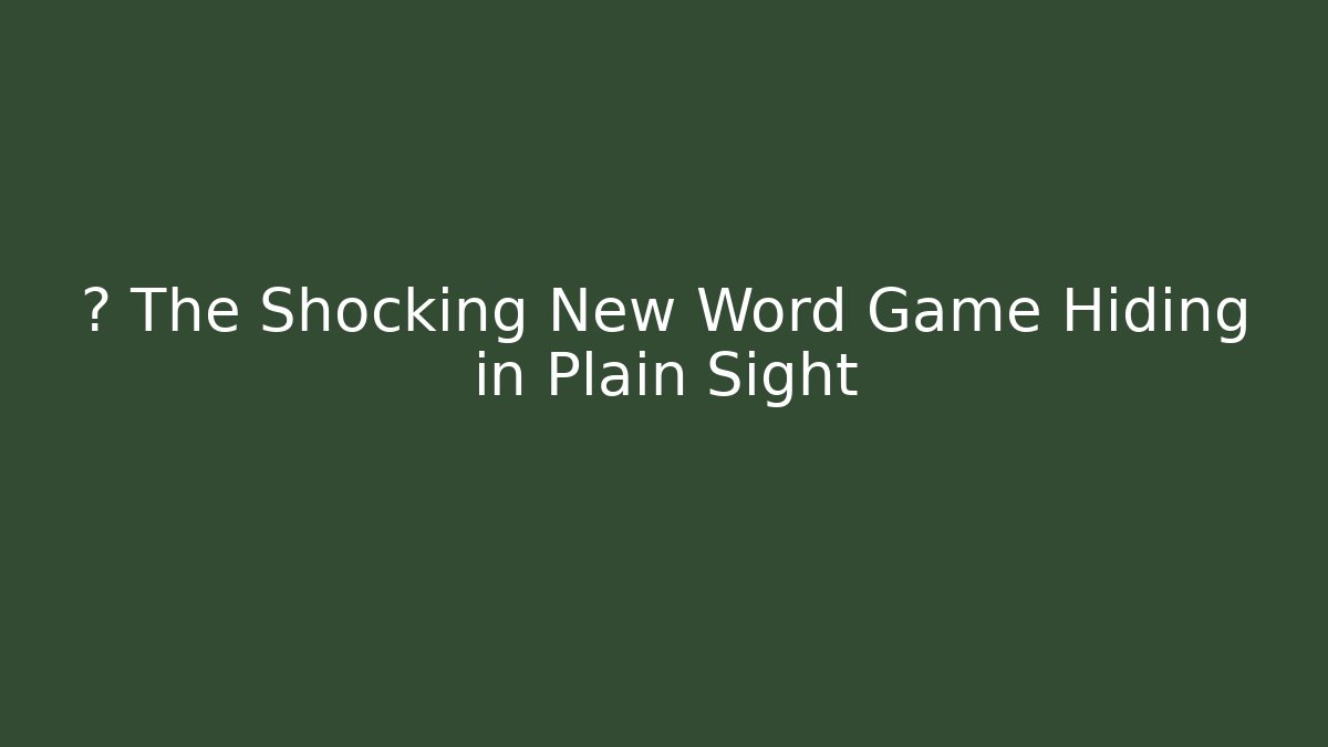 ⚡ The Shocking New Word Game Hiding in Plain Sight