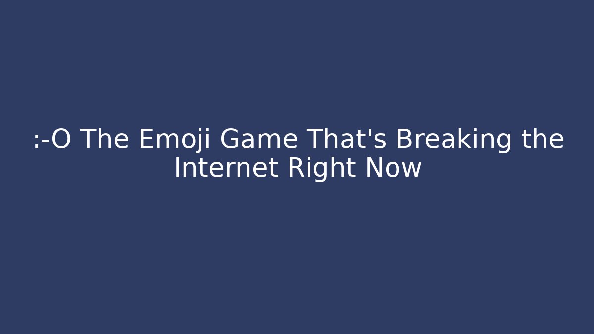 😲 The Emoji Game That's Breaking the Internet Right Now