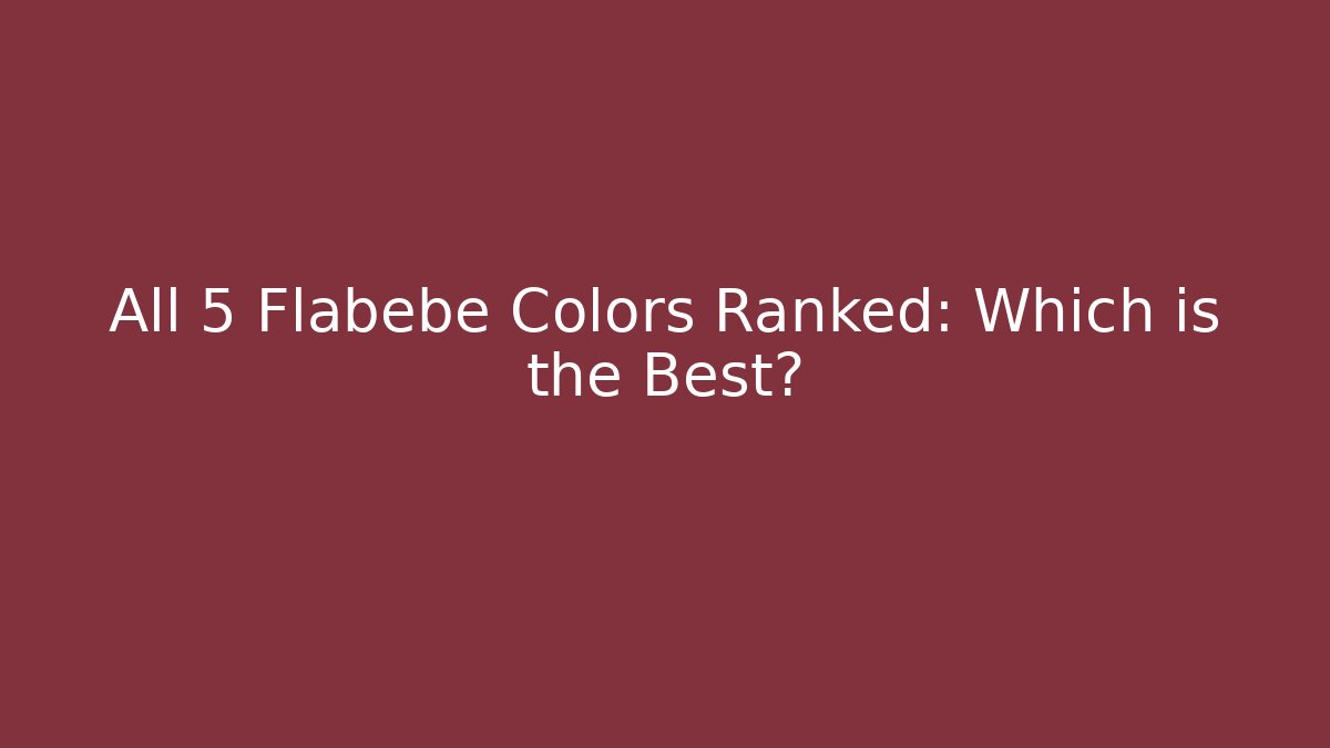 All 5 Flabébé Colors Ranked: Which is the Best?