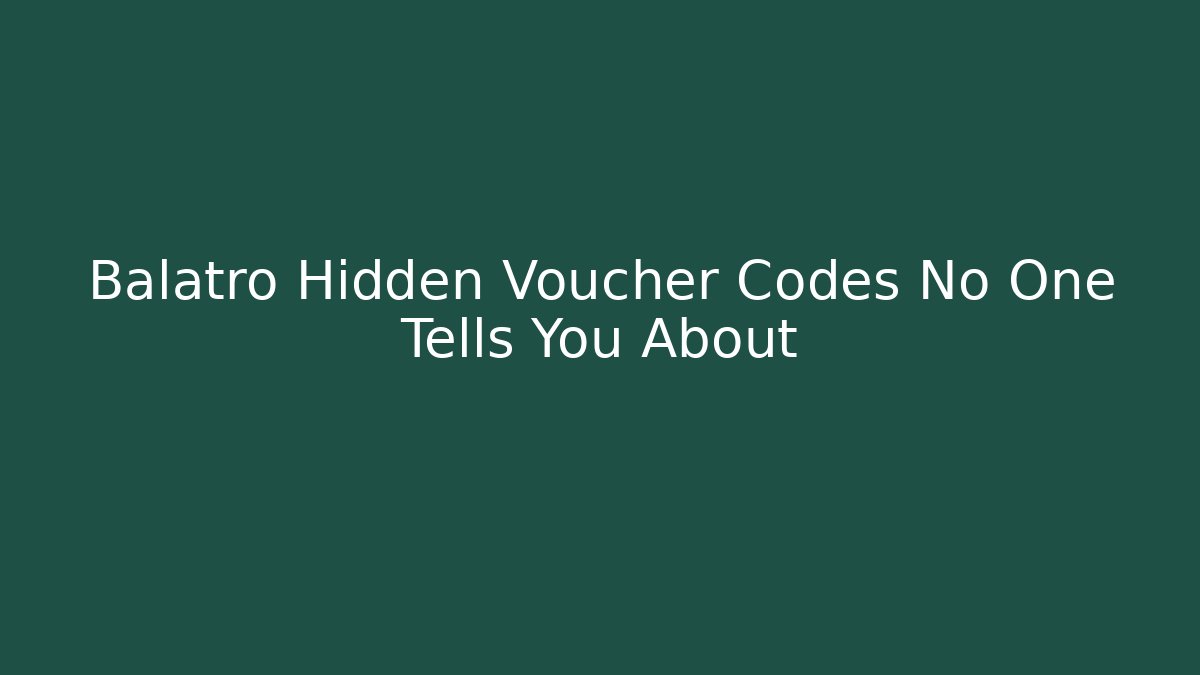 Balatro Hidden Voucher Codes No One Tells You About