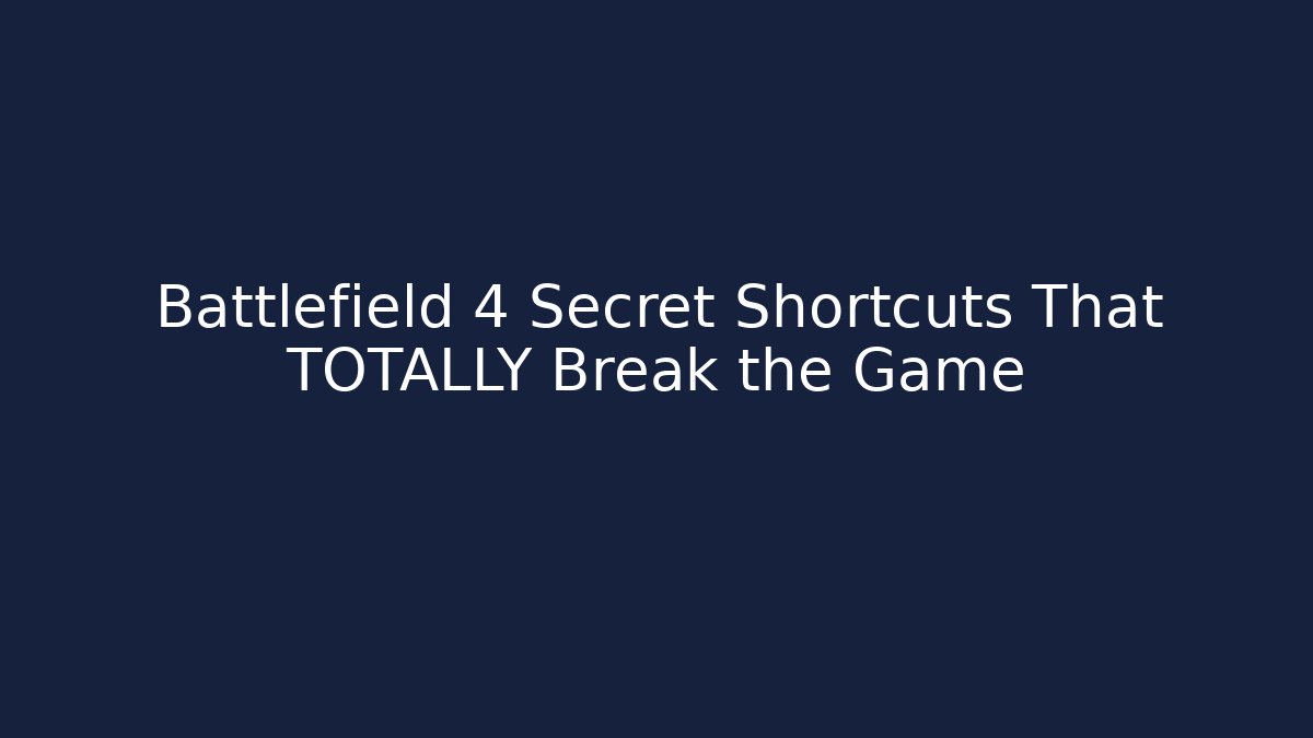 Battlefield 4 Secret Shortcuts That TOTALLY Break the Game