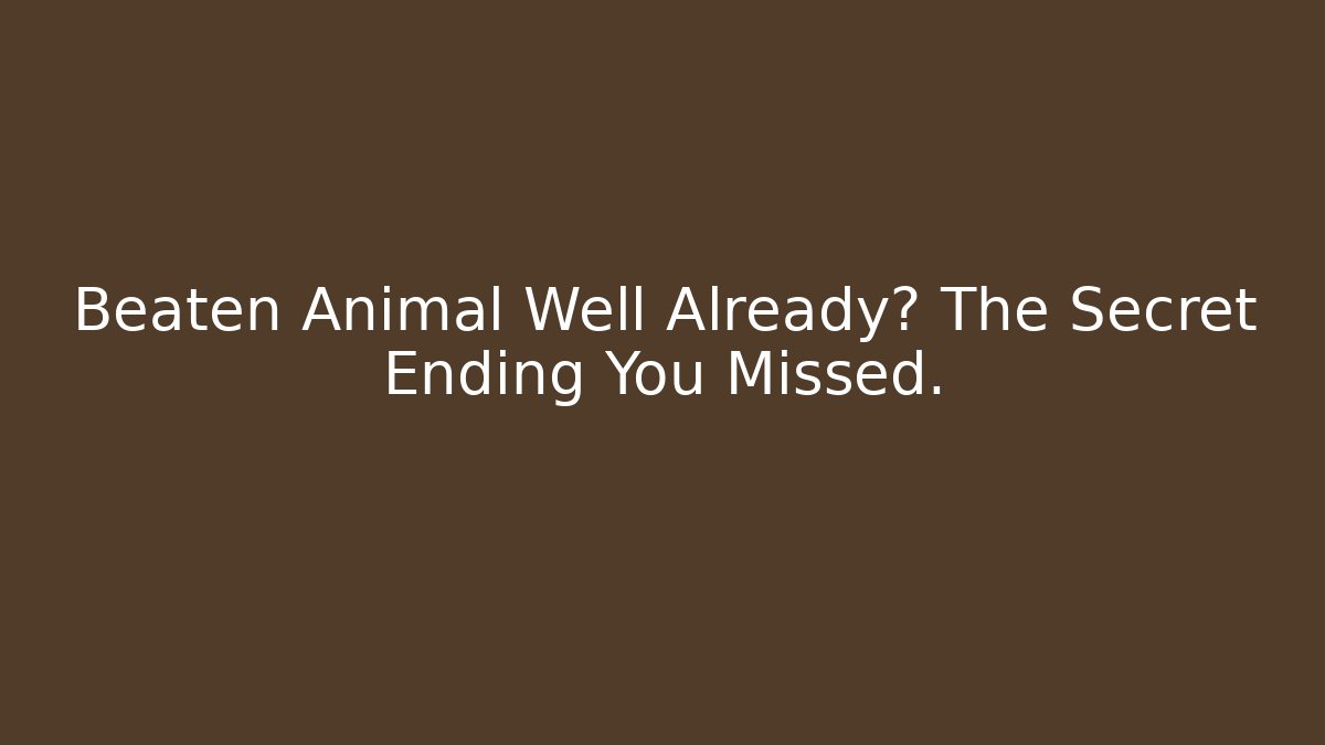 Beaten Animal Well Already? The Secret Ending You Missed.