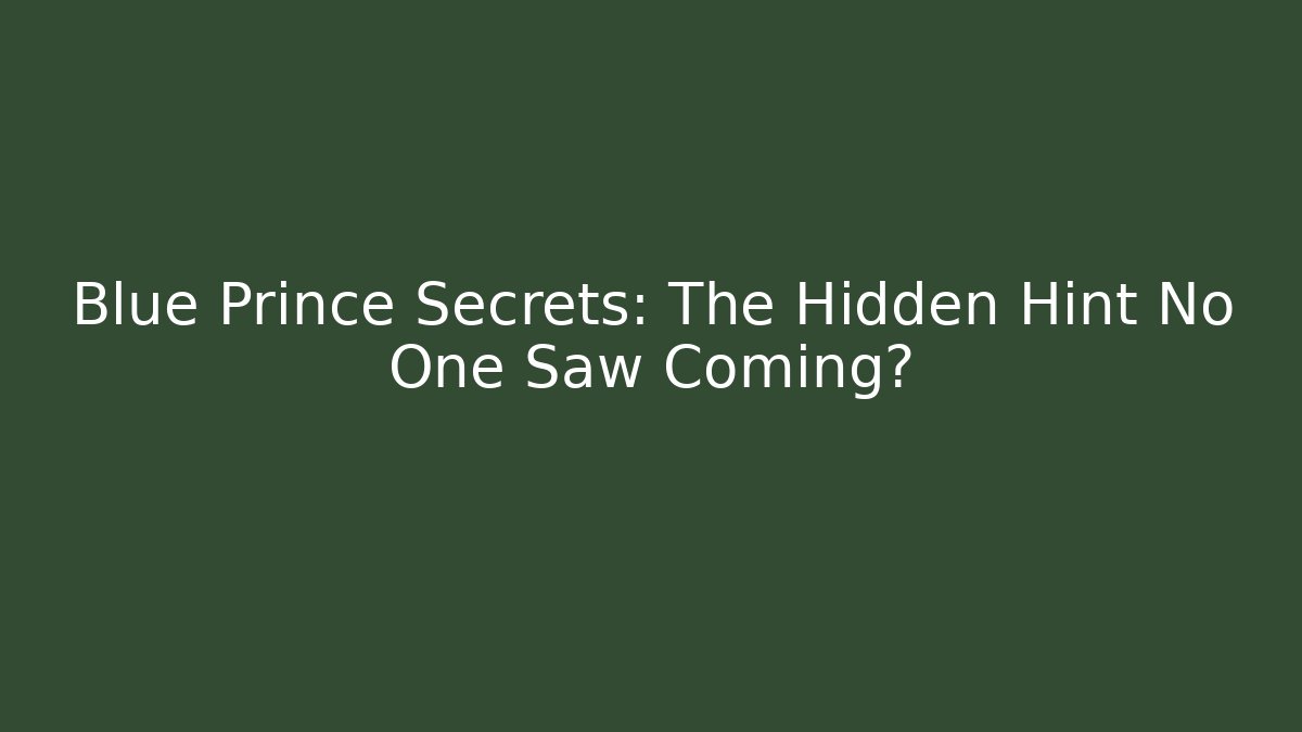Blue Prince Secrets: The Hidden Hint No One Saw Coming?