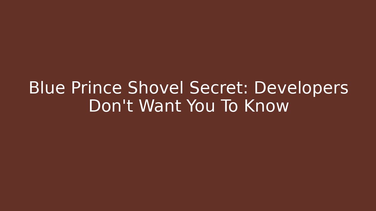 Blue Prince Shovel Secret: Developers Don't Want You To Know