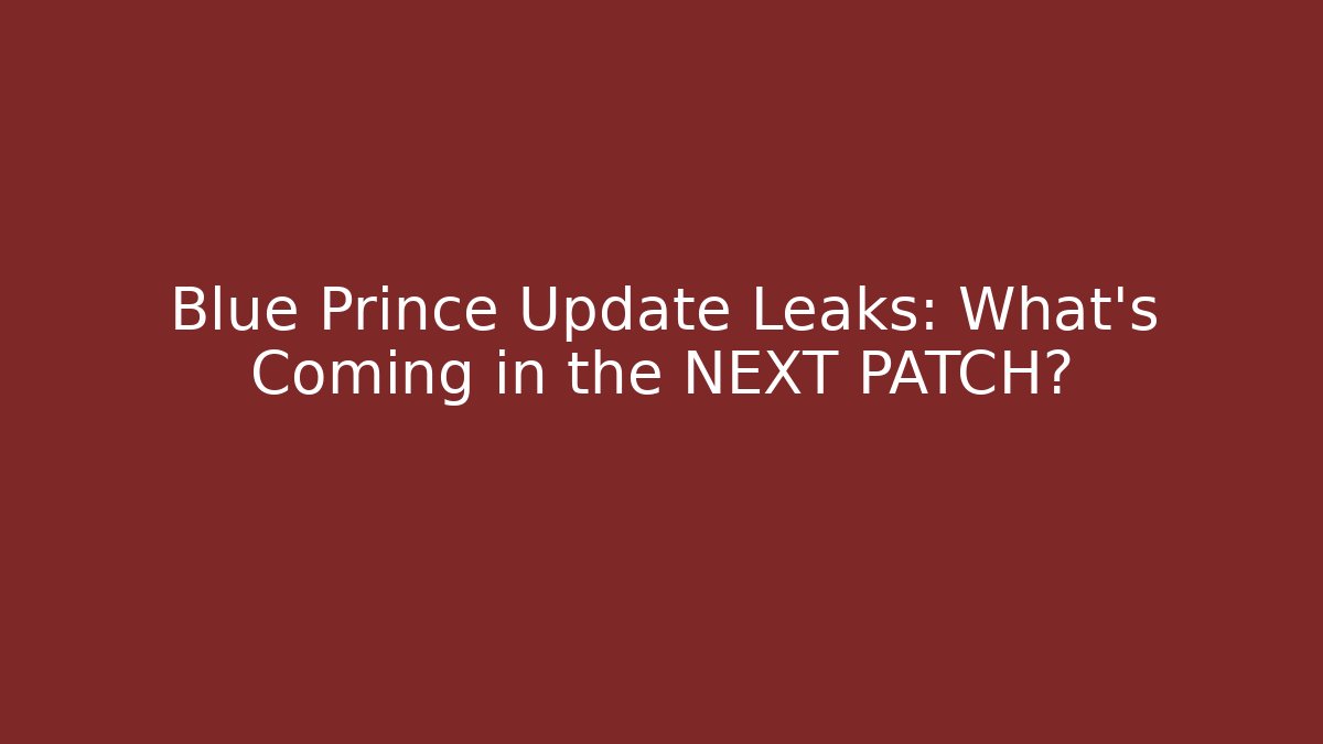 Blue Prince Update Leaks: What's Coming in the NEXT PATCH?