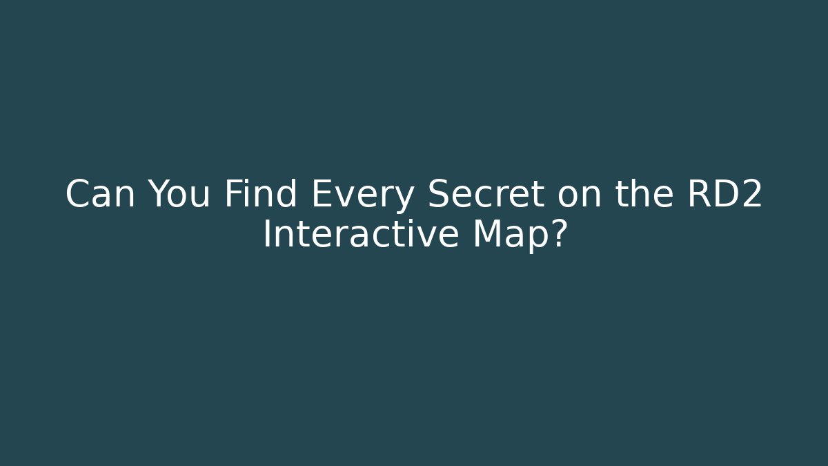 Can You Find Every Secret on the RD2 Interactive Map?