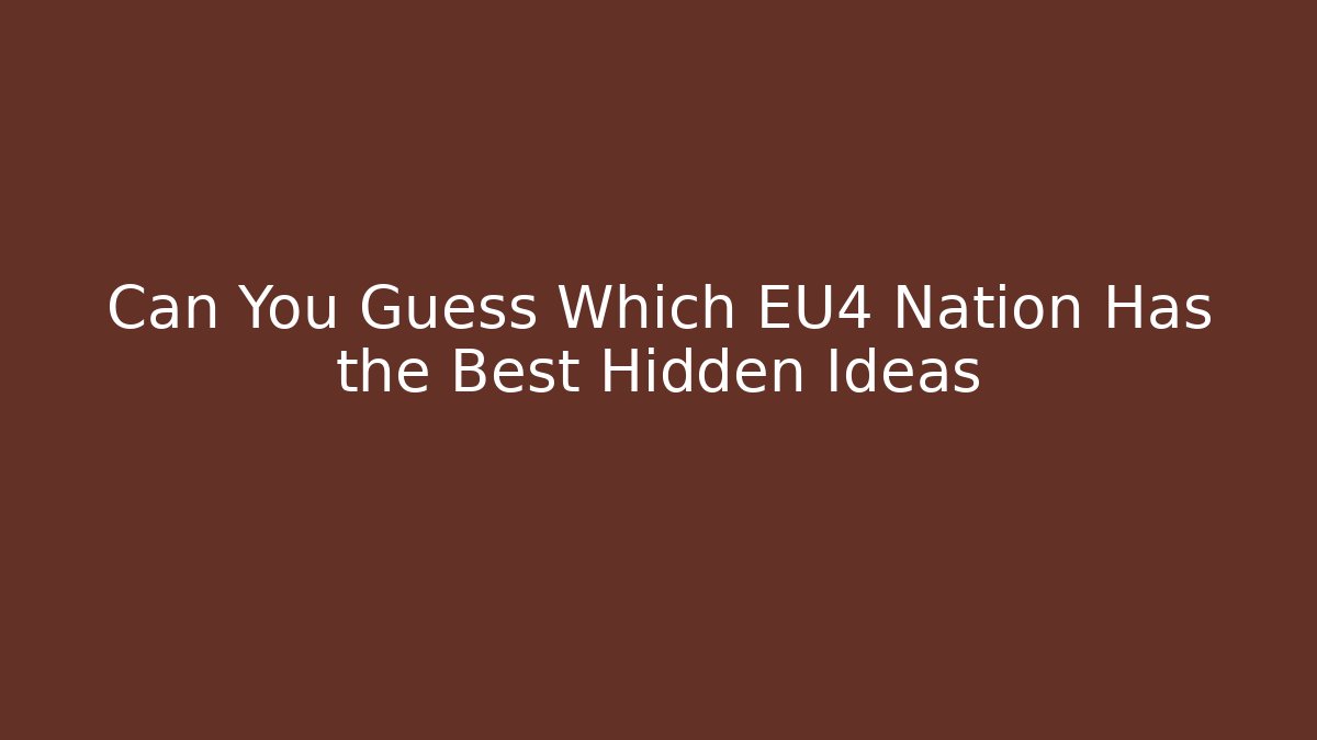 Can You Guess Which EU4 Nation Has the Best Hidden Ideas