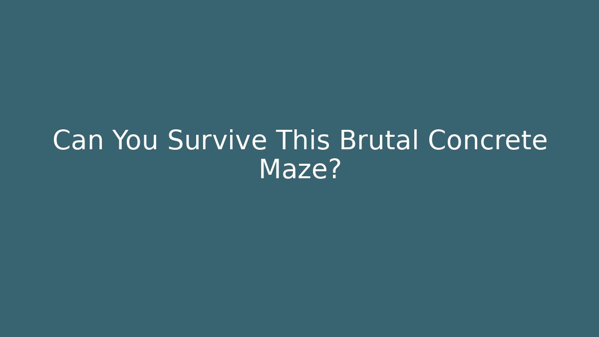 Can You Survive This Brutal Concrete Maze?