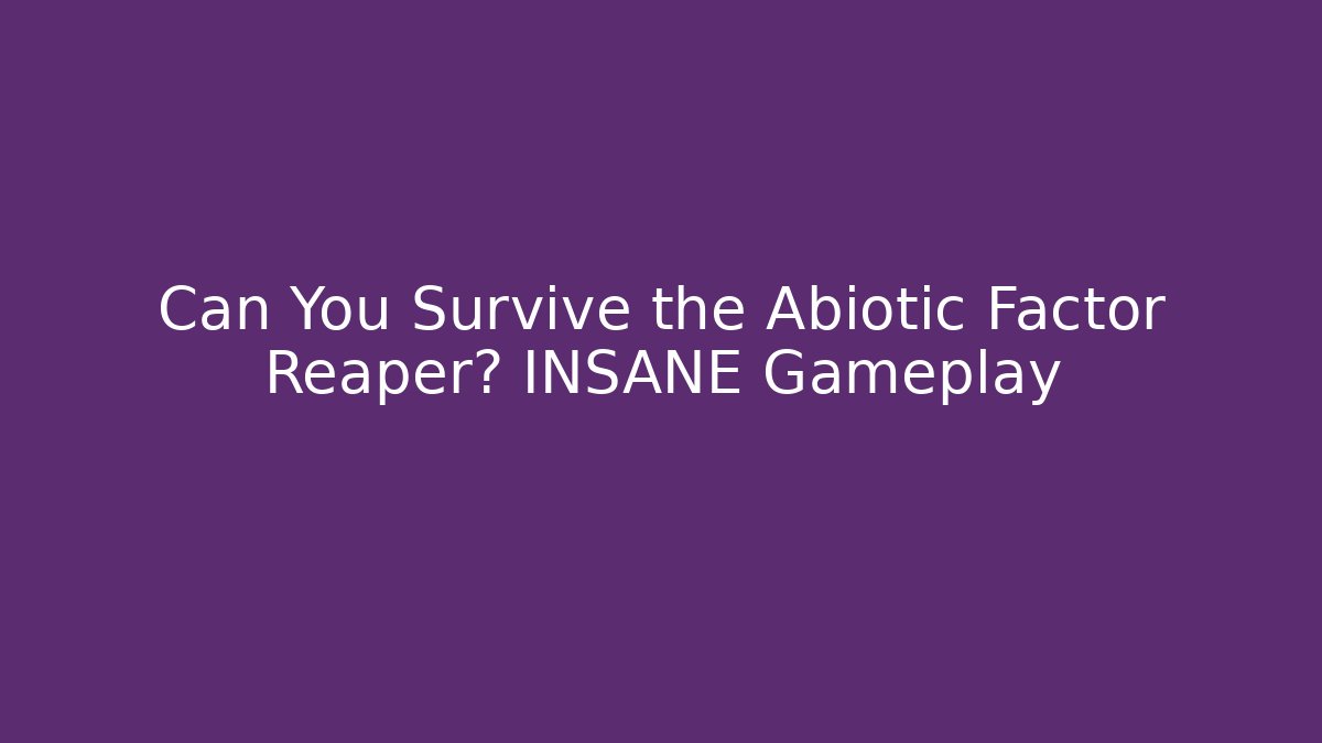 Can You Survive the Abiotic Factor Reaper? INSANE Gameplay