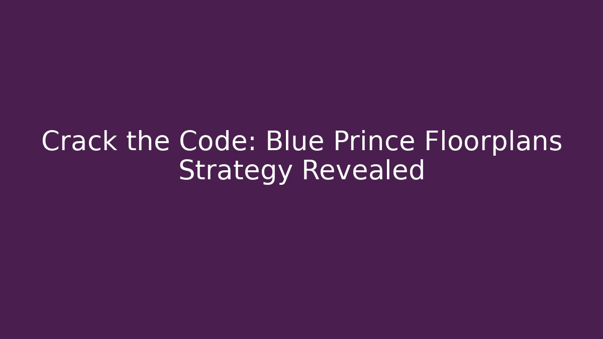 Crack the Code: Blue Prince Floorplans Strategy Revealed