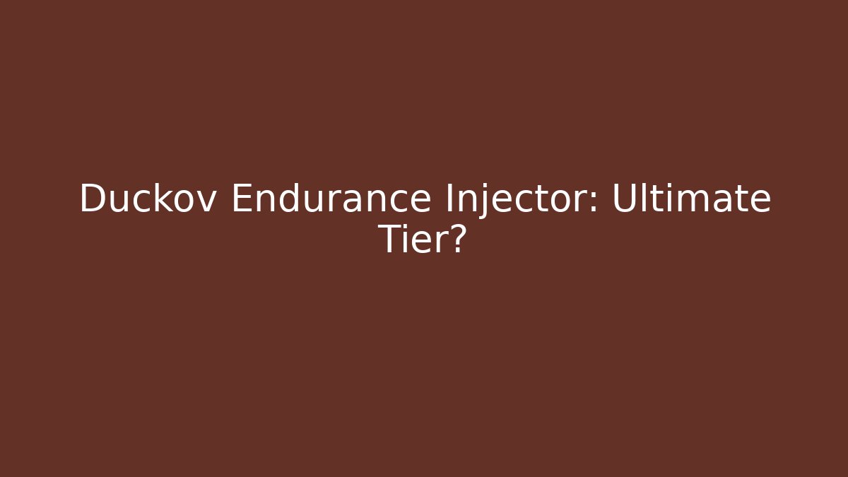 Duckov Endurance Injector: Ultimate Tier?
