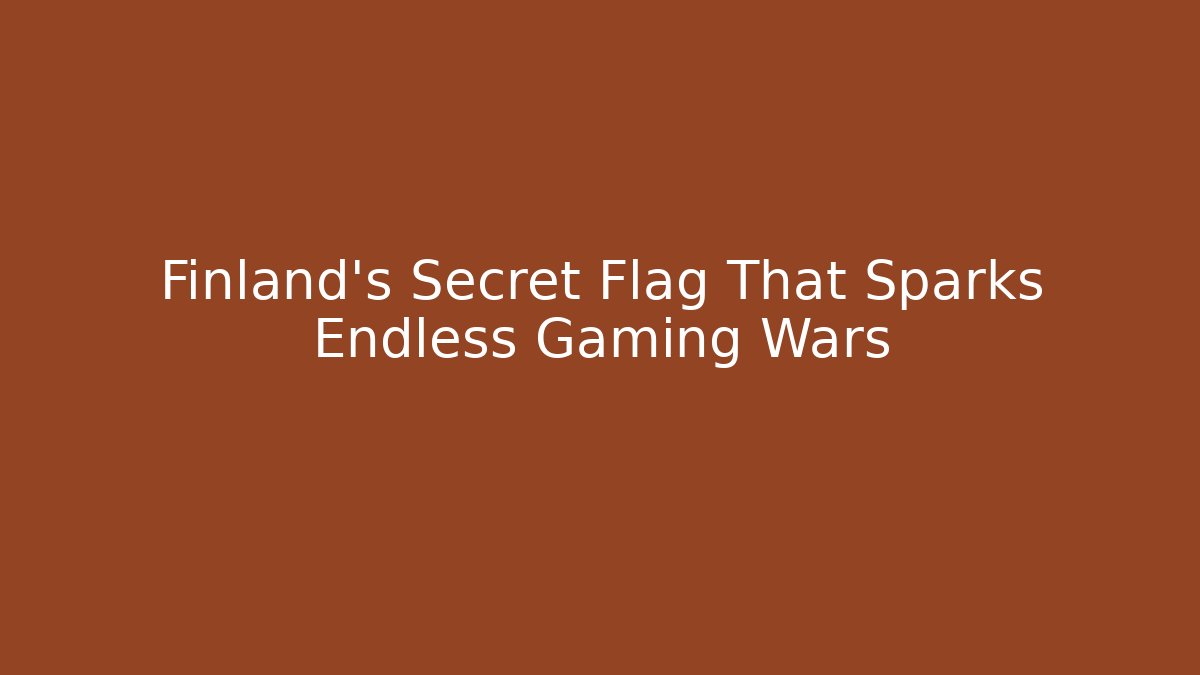 Finland's Secret Flag That Sparks Endless Gaming Wars