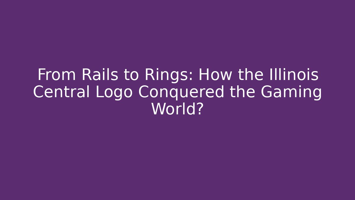 From Rails to Rings: How the Illinois Central Logo Conquered the Gaming World? - Boomer Naturals