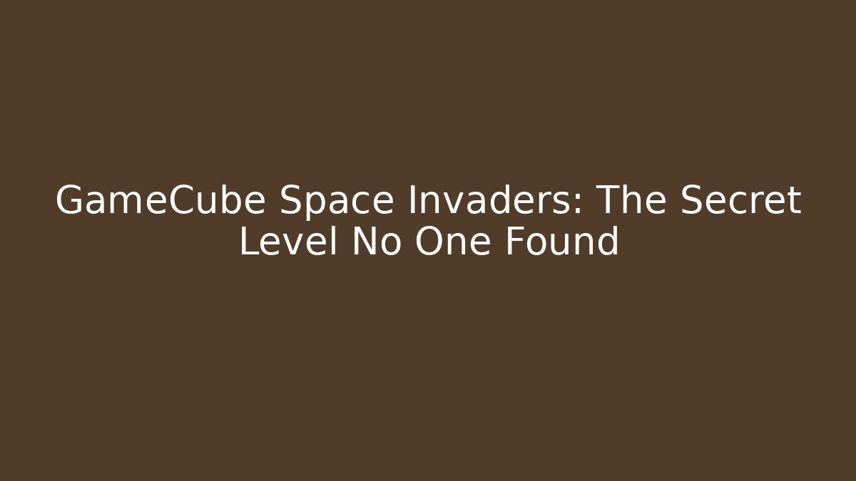 GameCube Space Invaders: The Secret Level No One Found