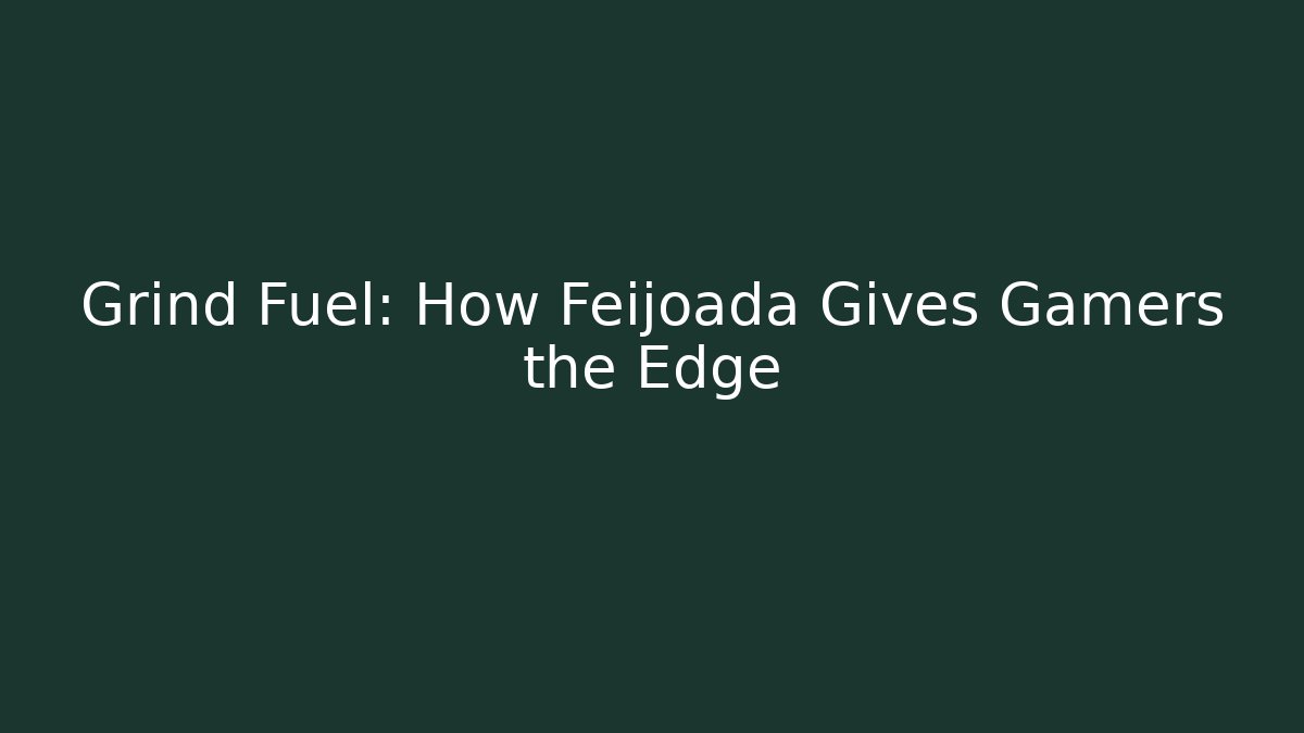 Grind Fuel: How Feijoada Gives Gamers the Edge