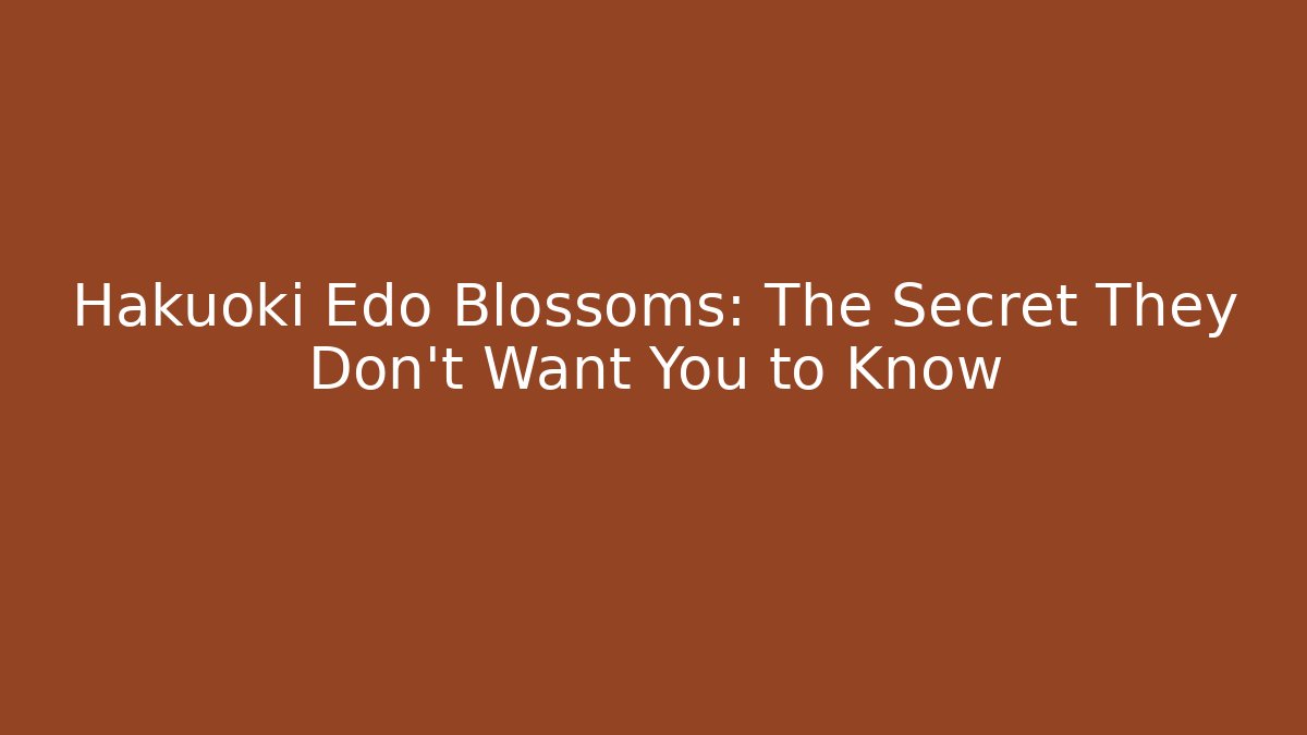 Hakuoki Edo Blossoms: The Secret They Don't Want You to Know