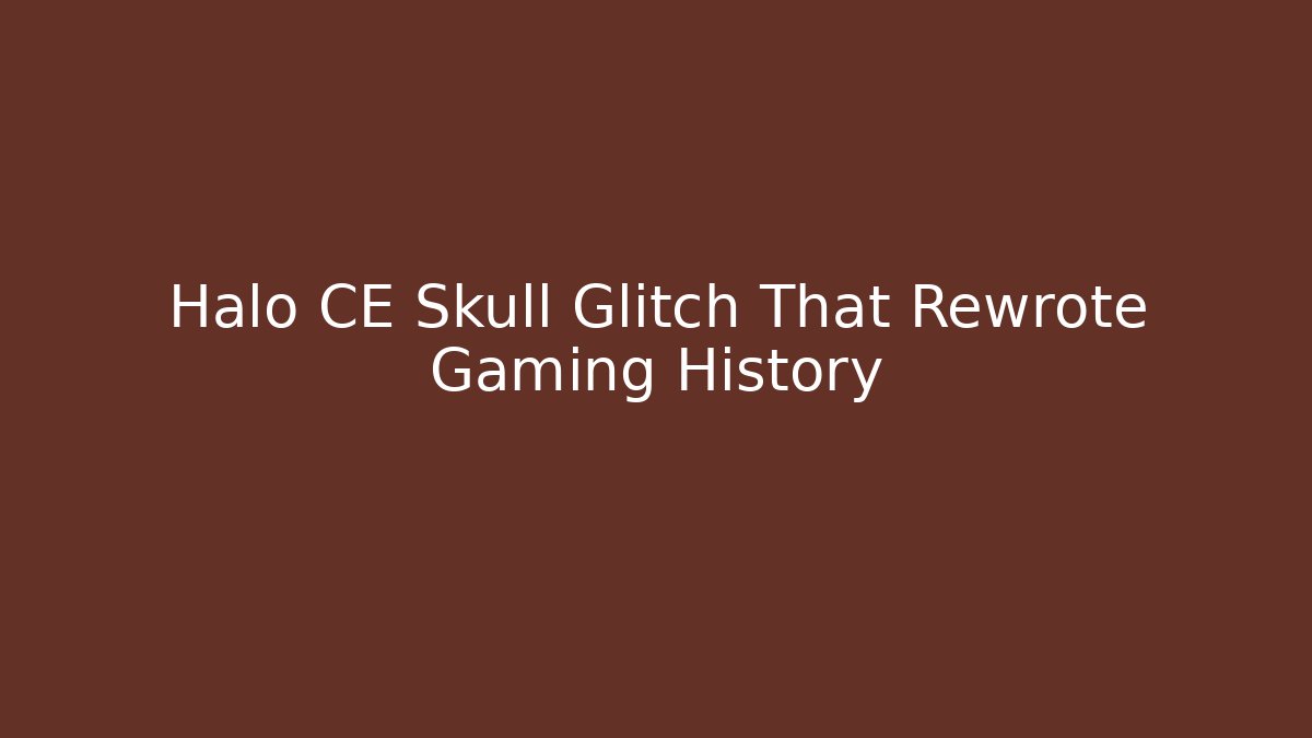 Halo CE Skull Glitch That Rewrote Gaming History