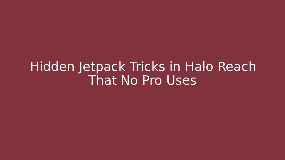 Hidden Jetpack Tricks in Halo Reach That No Pro Uses