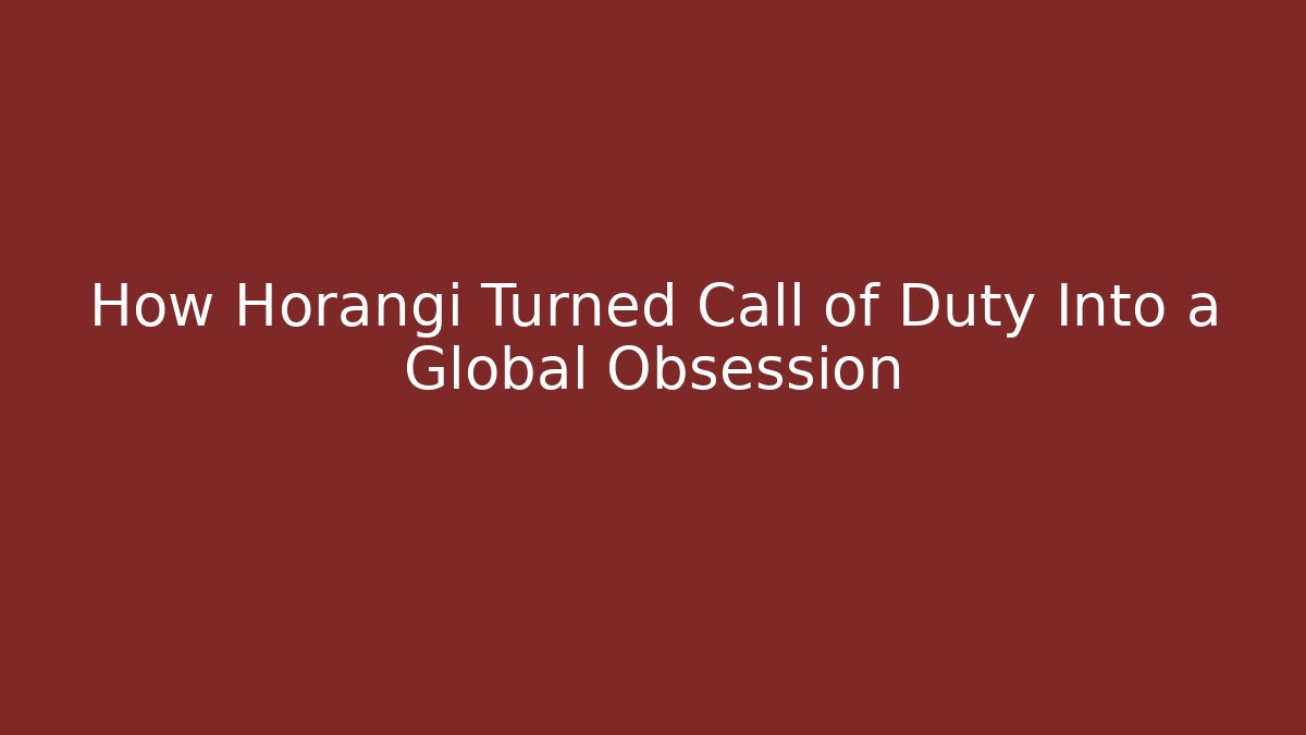 How Horangi Turned Call of Duty Into a Global Obsession
