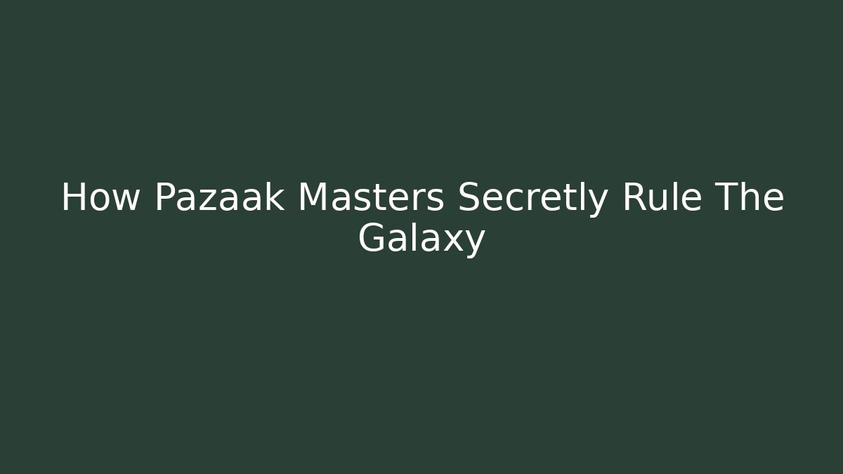 How Pazaak Masters Secretly Rule The Galaxy