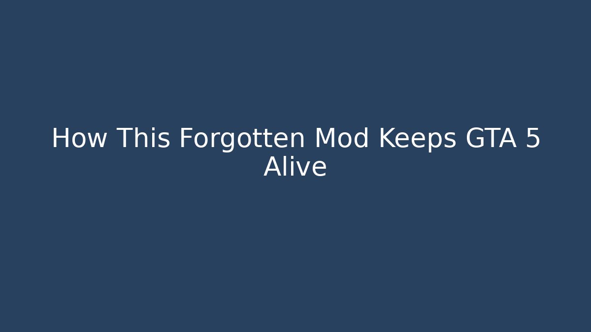 How This Forgotten Mod Keeps GTA 5 Alive - Boomer Naturals