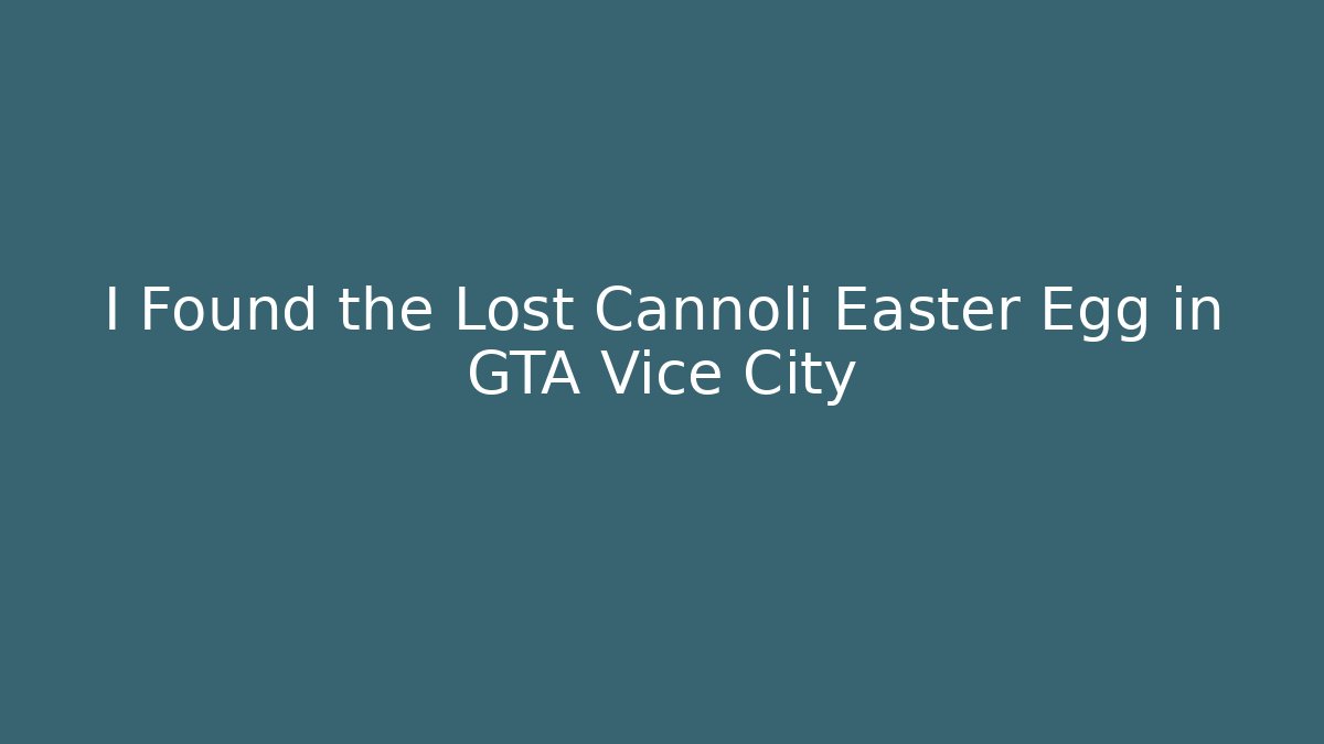 I Found the Lost Cannoli Easter Egg in GTA Vice City