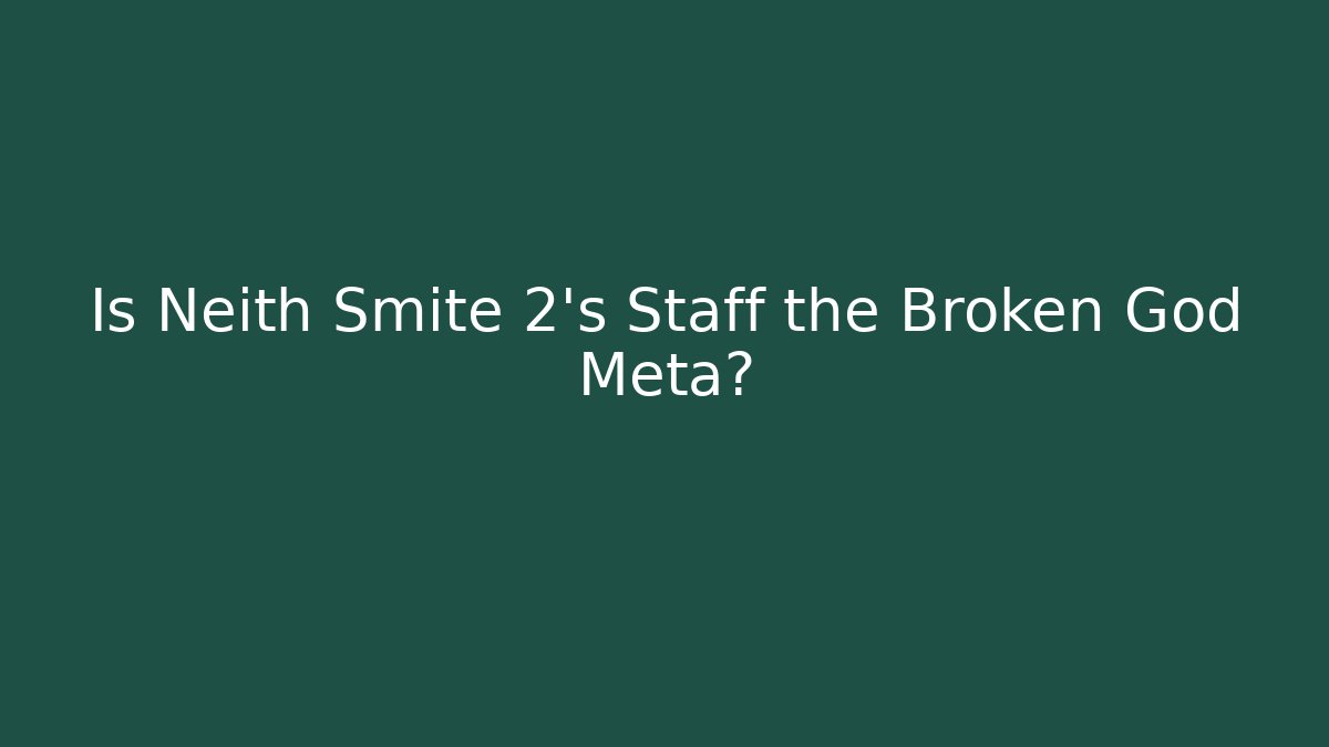 Is Neith Smite 2's Staff the Broken God Meta?