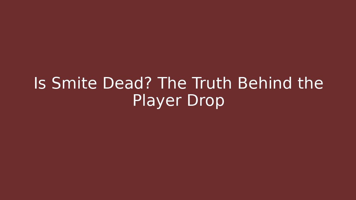 Is Smite Dead? The Truth Behind the Player Drop