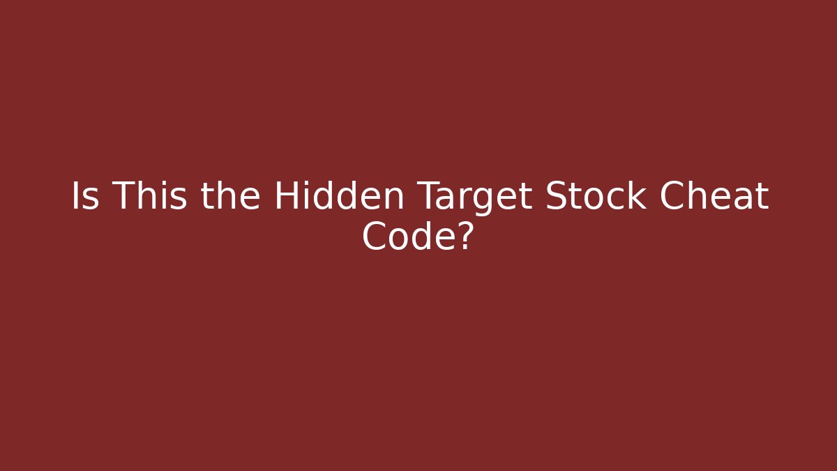 Is This the Hidden Target Stock Cheat Code? - Boomer Naturals
