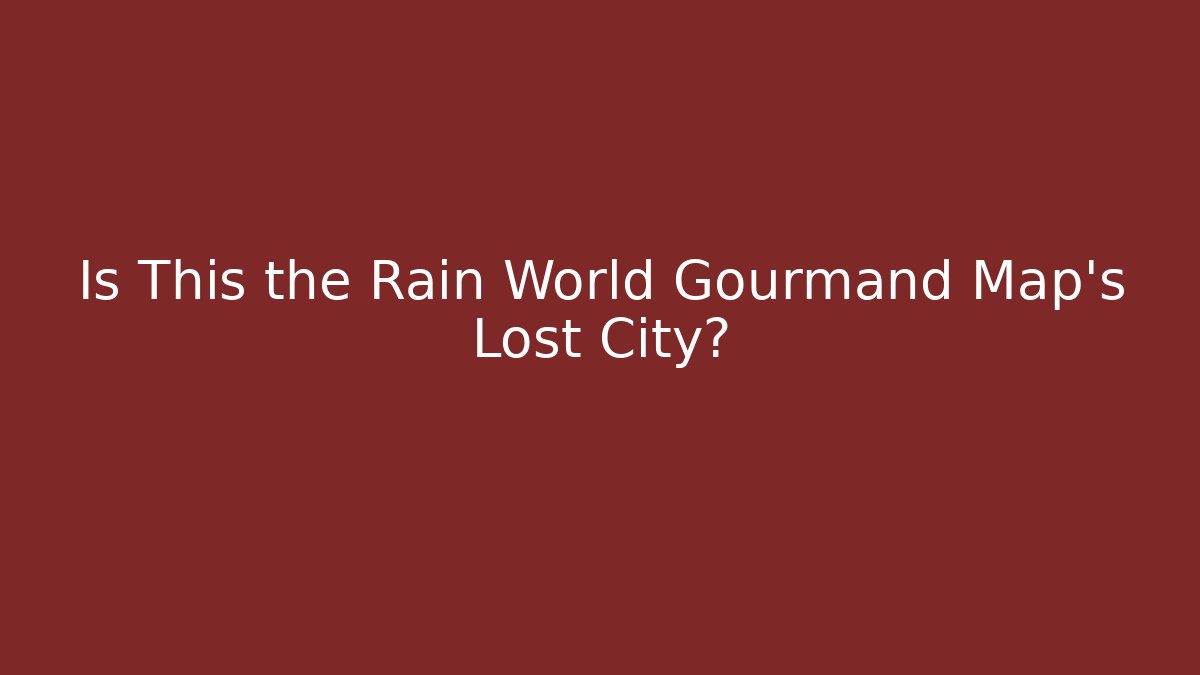 Is This the Rain World Gourmand Map’s Lost City?