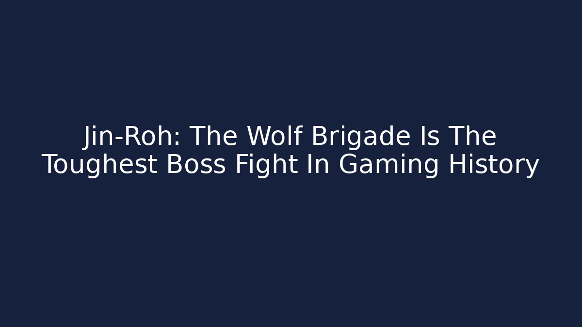 Jin-Roh: The Wolf Brigade Is The Toughest Boss Fight In Gaming History