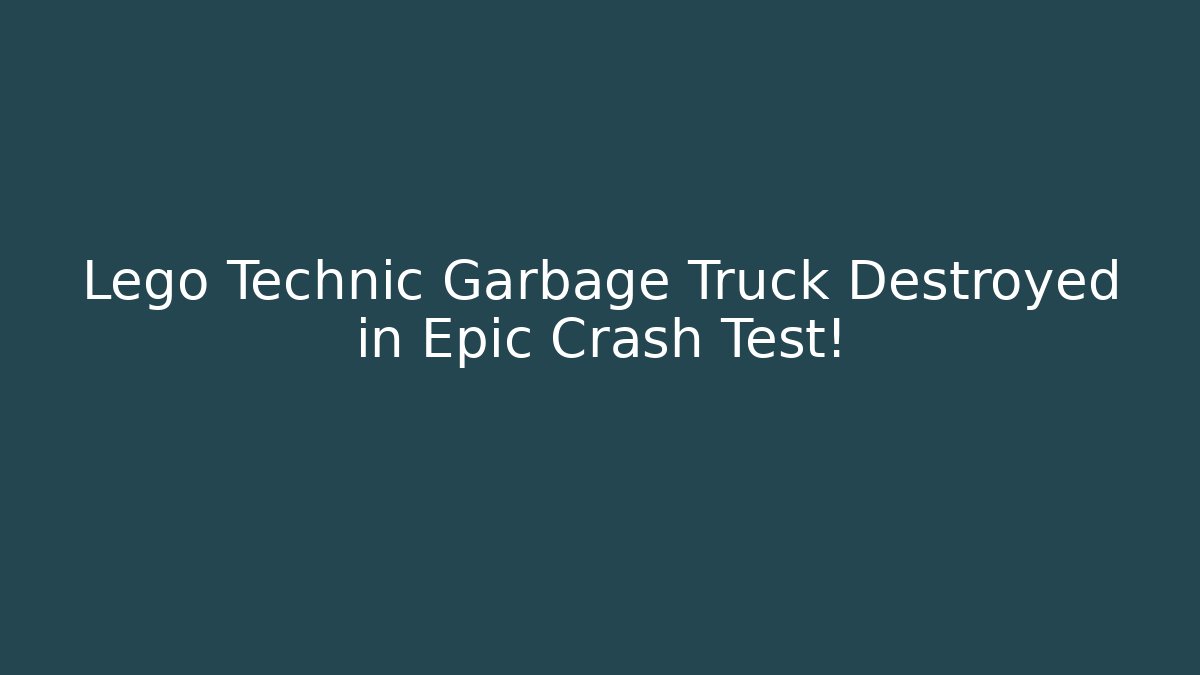 Lego Technic Garbage Truck Destroyed in Epic Crash Test! - Boomer Naturals