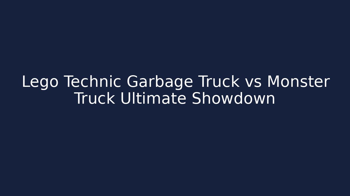 Lego Technic Garbage Truck vs Monster Truck Ultimate Showdown