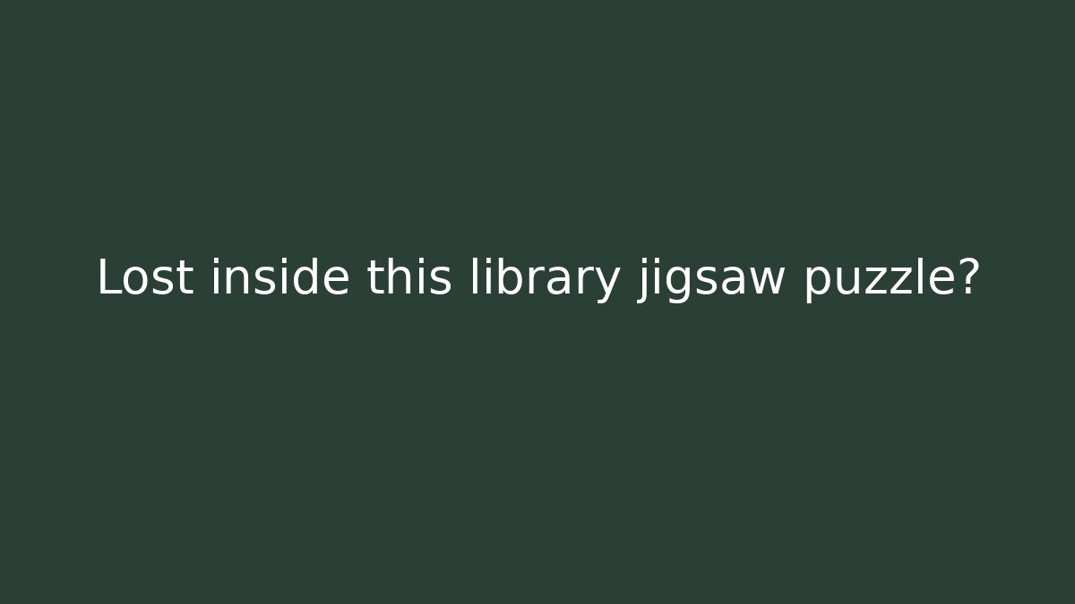 Lost inside this library jigsaw puzzle? - Boomer Naturals