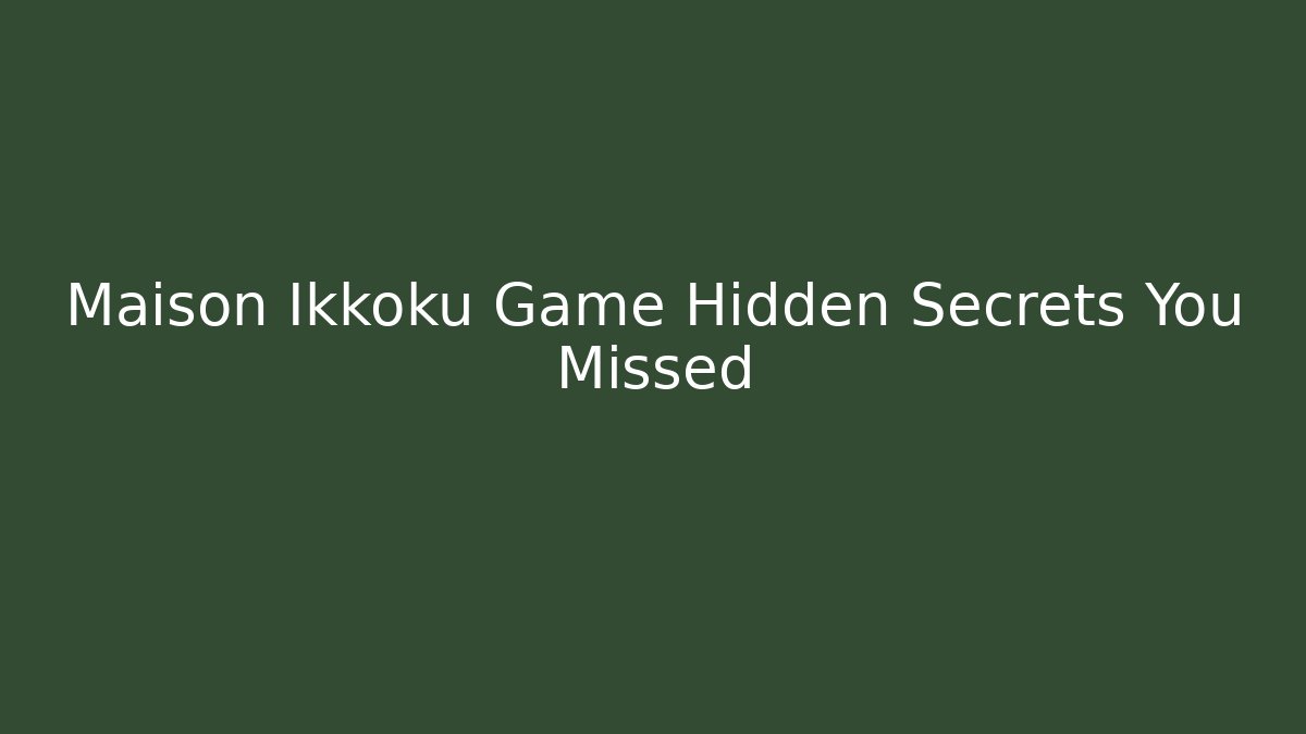 Maison Ikkoku Game Hidden Secrets You Missed