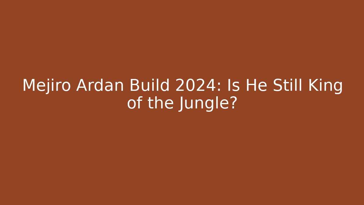 Mejiro Ardan Build 2024: Is He Still King of the Jungle?