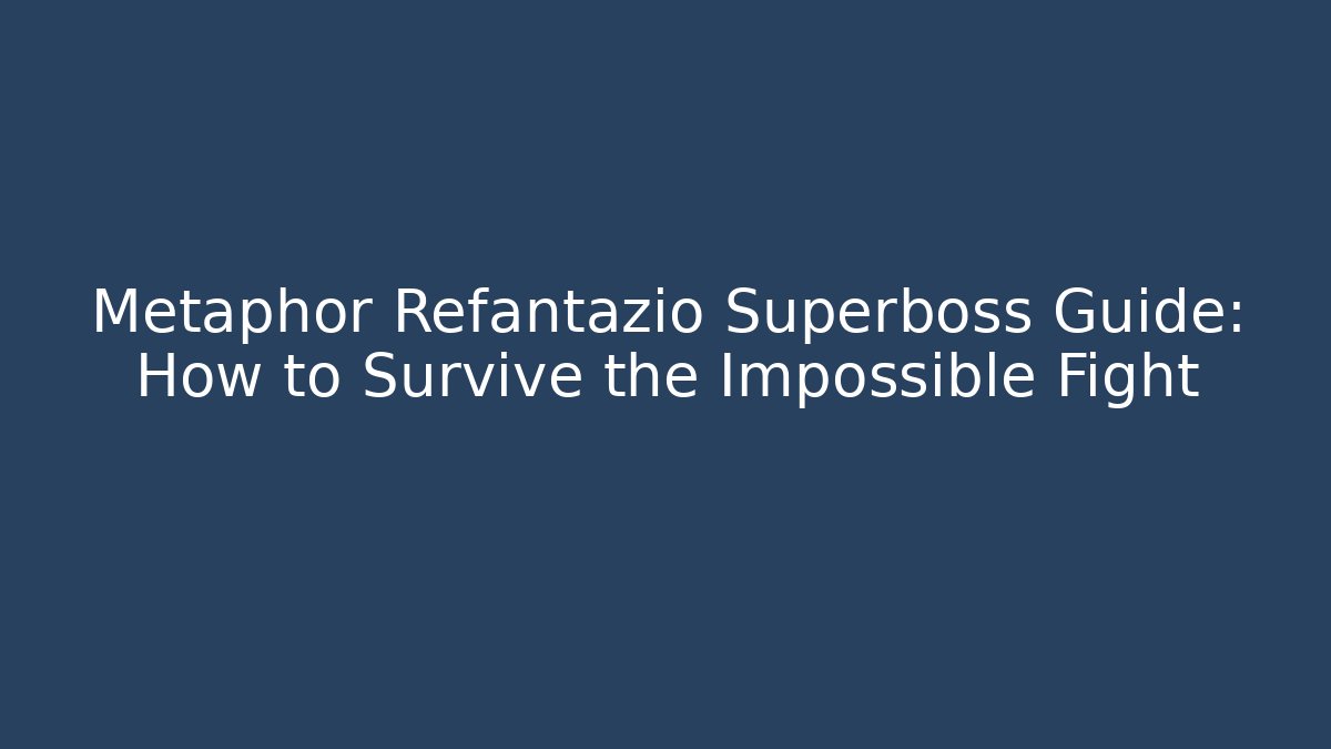 Metaphor Refantazio Superboss Guide: How to Survive the Impossible Fight