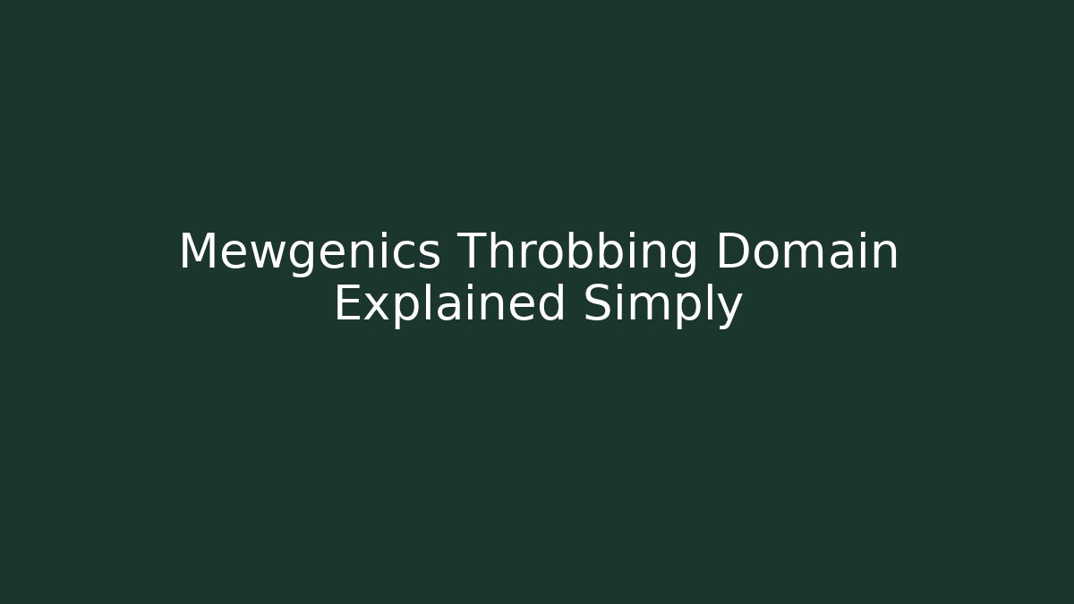 Mewgenics Throbbing Domain Explained Simply - Boomer Naturals