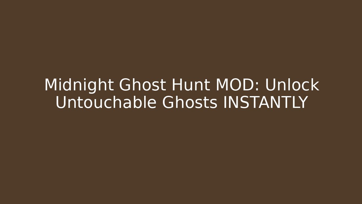 Midnight Ghost Hunt MOD: Unlock Untouchable Ghosts INSTANTLY