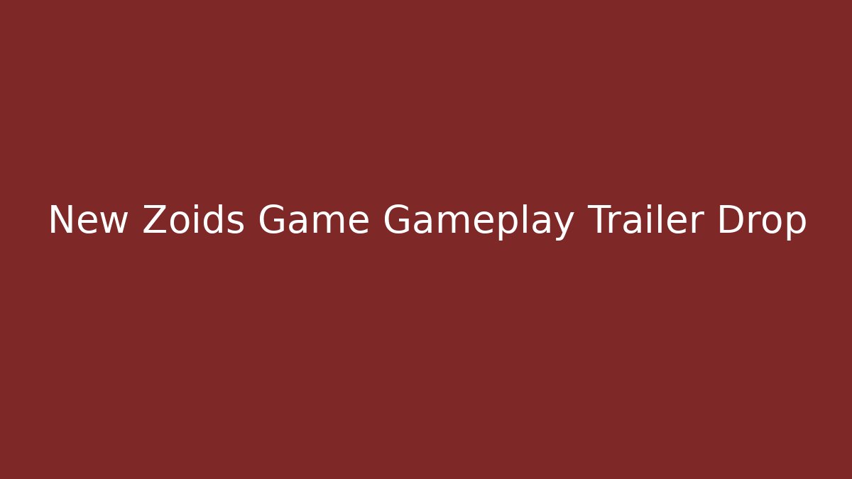 New Zoids Game Gameplay Trailer Drop