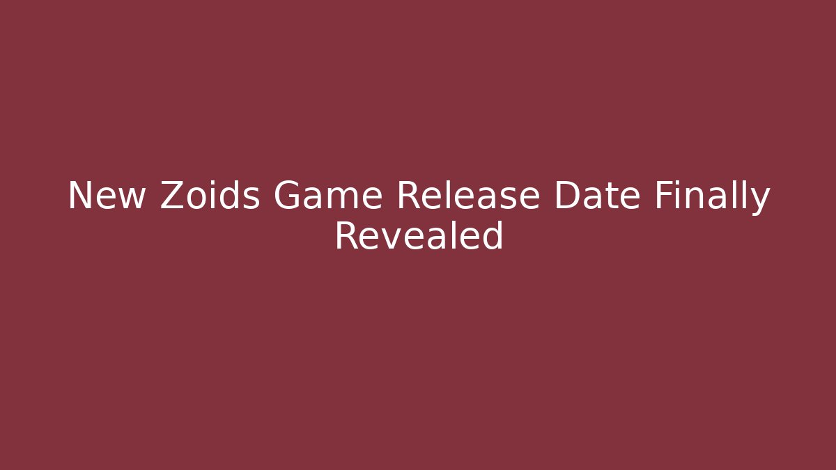 New Zoids Game Release Date Finally Revealed