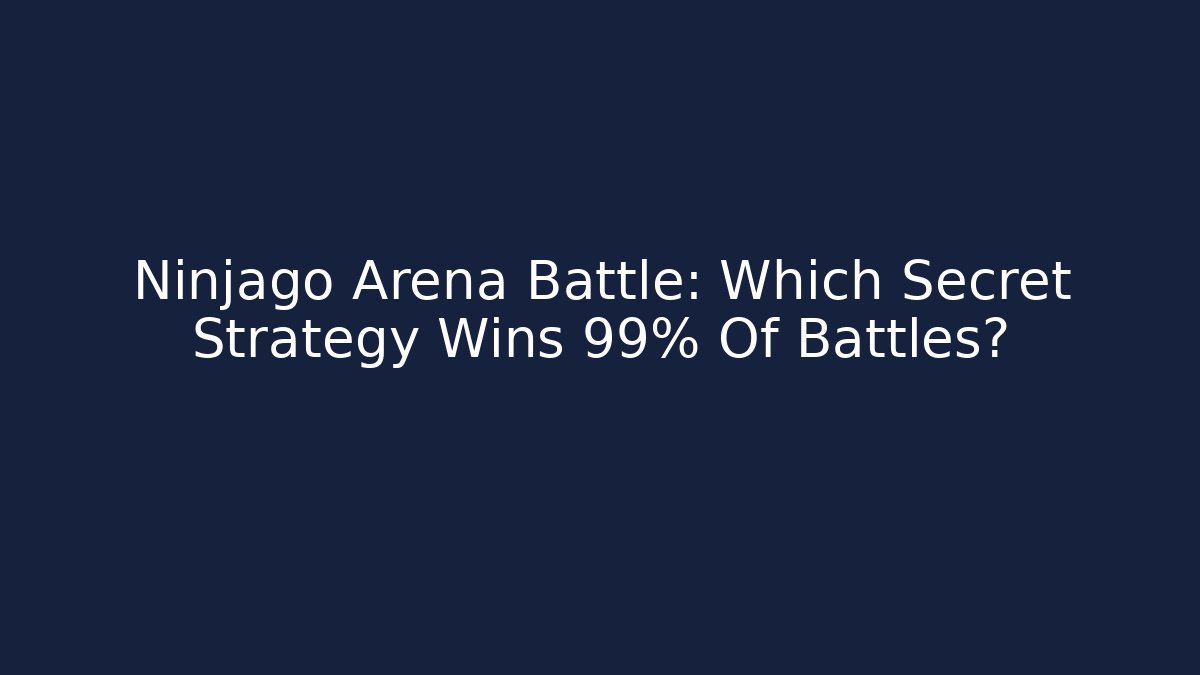 Ninjago Arena Battle: Which Secret Strategy Wins 99% Of Battles?