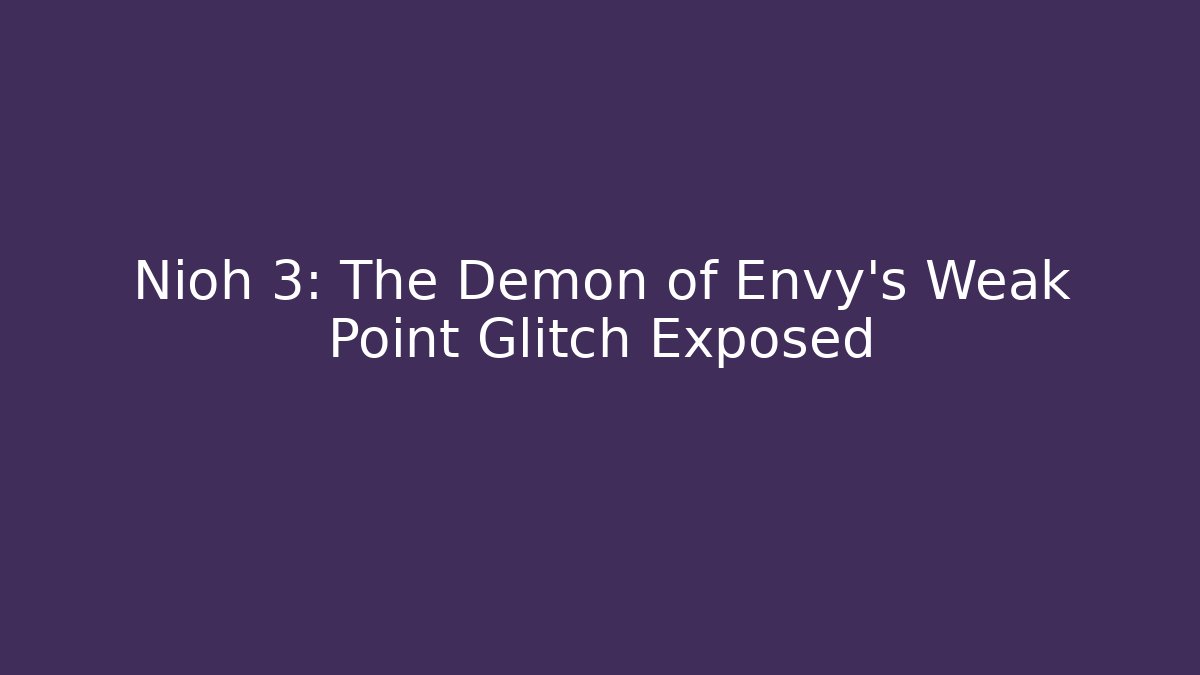 nioh 3 demon of envy