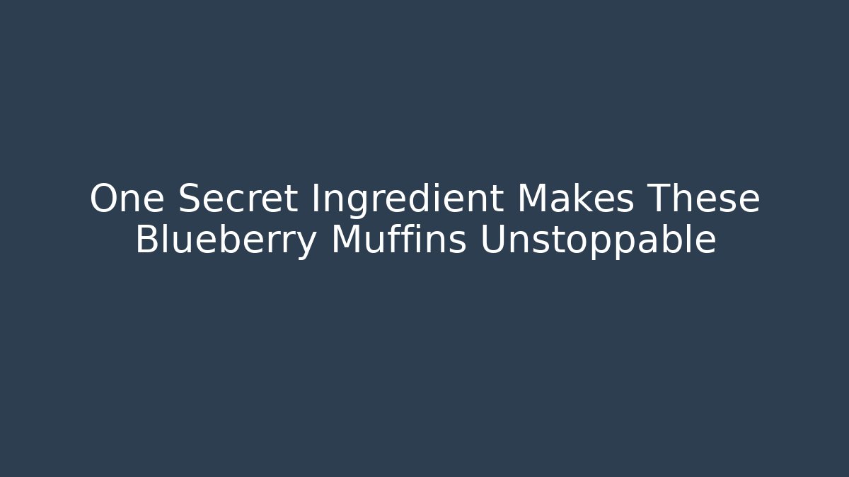 One Secret Ingredient Makes These Blueberry Muffins Unstoppable