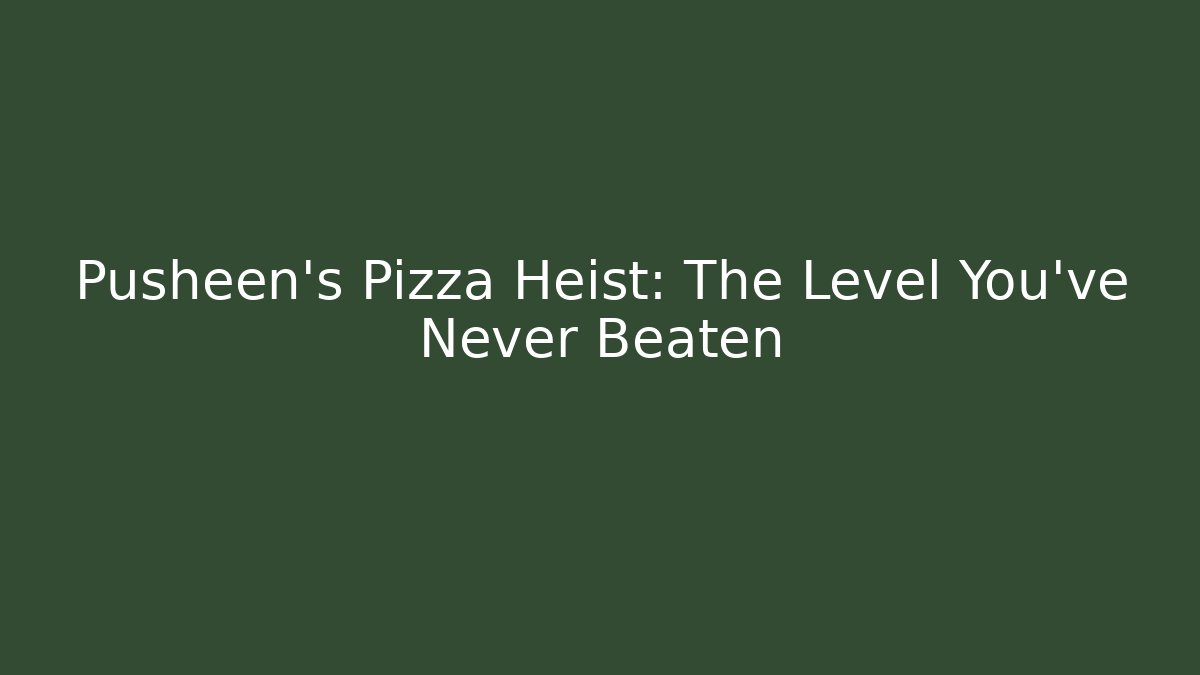 Pusheen's Pizza Heist: The Level You've Never Beaten