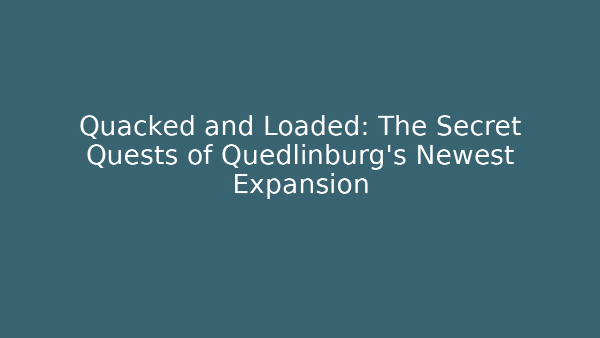 Quacked and Loaded: The Secret Quests of Quedlinburg’s Newest Expansion