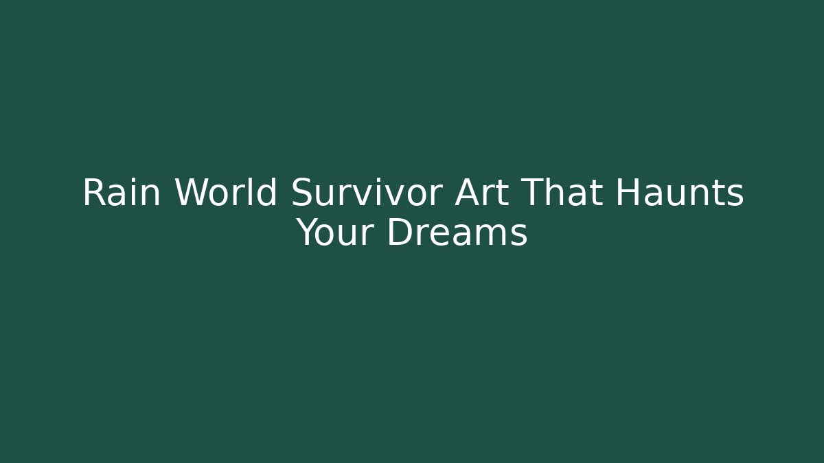 Rain World Survivor Art That Haunts Your Dreams
