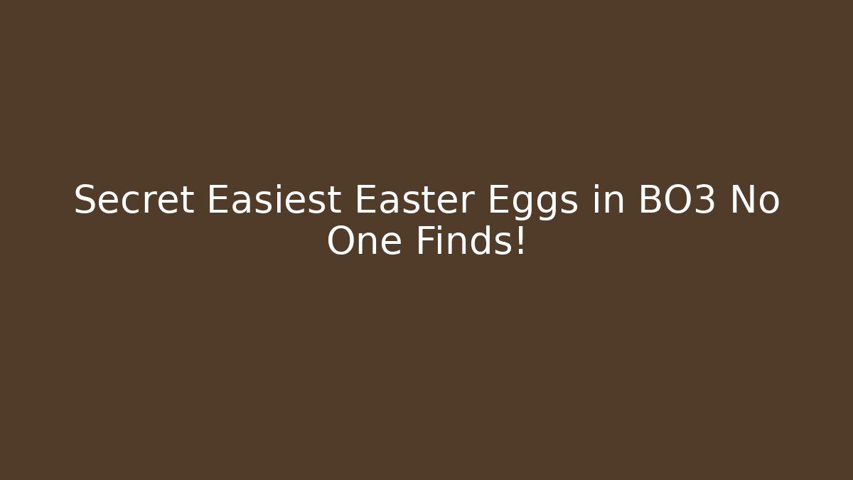 Secret Easiest Easter Eggs in BO3 No One Finds!