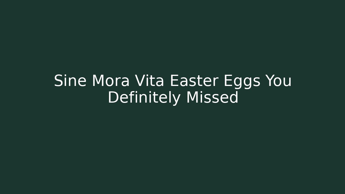 Sine Mora Vita Easter Eggs You Definitely Missed