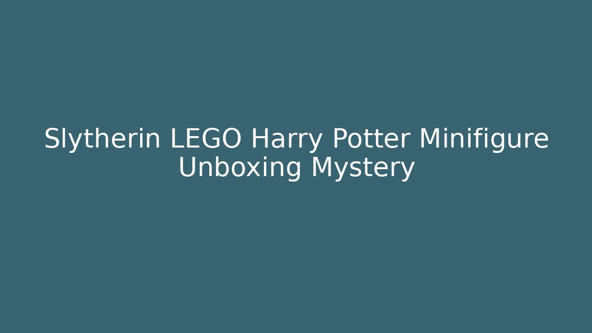 Slytherin LEGO Harry Potter Minifigure Unboxing Mystery